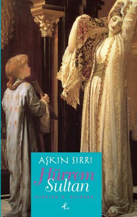 
Aşkın Sırrı Hürrem Sultan
(Özel Baskı)

