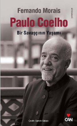 Paulo Coelho <br />(Bir Savaşçının Yaşamı)