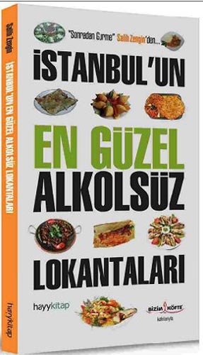 İstanbul'un En Güzel <br /> Alkolsüz Lokantaları