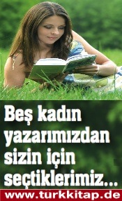 Beş Kadın Yazarımızdan <br /> Sizin Için Seçtiklerimiz  <br /> (5 Kitap Birarada)