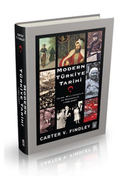 Modern Türkiye Tarihi  <br /> (İslam, Milliyetçilik ve <br /> Modernlik 1789-2007)