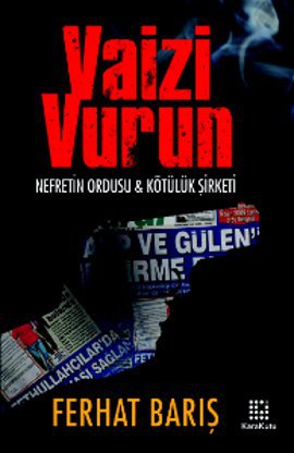 Vaizi Vurun (Nefretin Ordusu ve Kötülük Şirketi)