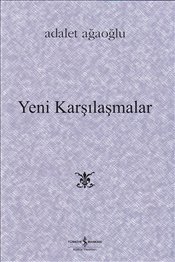 Yeni Karşılaşmalar