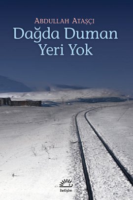 Dağda Duman Yeri Yok