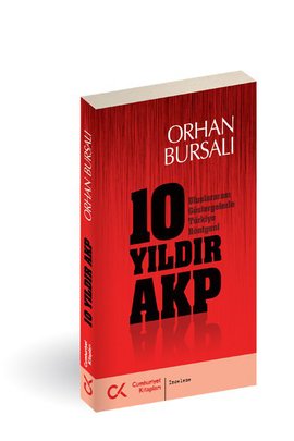 10 Yıldır AKP (Uluslararası Göstergelerle Türkiye Röntgeni)