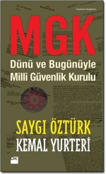 MGK Dünü ve Bugünüyle Milli Güvenlik Kurulu