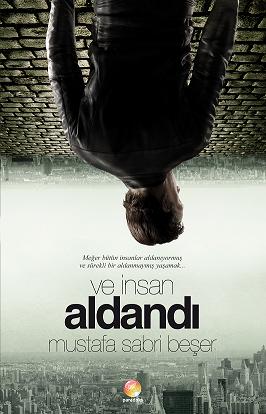 Ve İnsan Aldandı