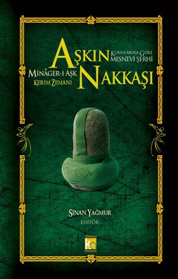 Aşkın Nakkaşı <br /> Minager-i Aşk <br /> Konularına Göre Mesnevi