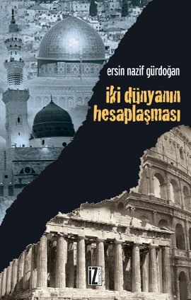 İki Dünyanın Hesaplaşması