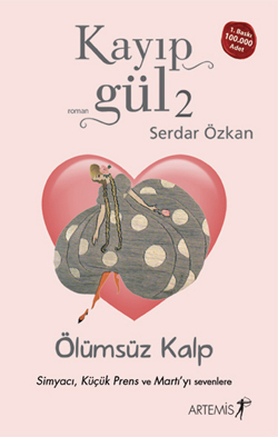 Kayıp Gül 2 <br />Ölümsüz Kalp