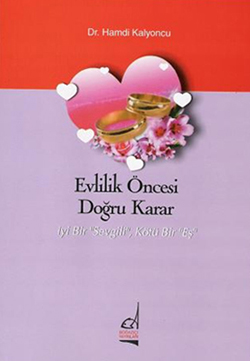 Evlilik Öncesi Doğru Karar