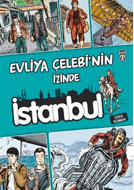 Evliya Çelebi'nin İzinde İstanbul