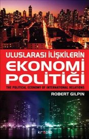 Uluslararası İlişkilerin <br />Ekonomi Politiği