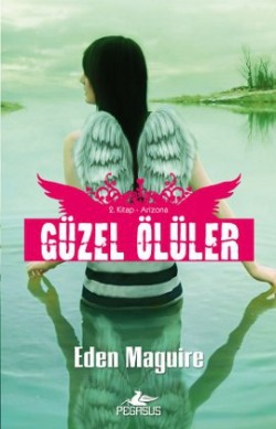 Güzel Ölüler <br /> 2. Kitap <br /> Arizona