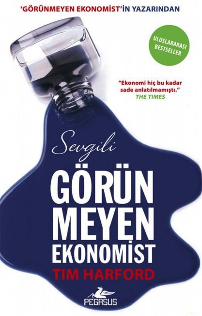 Sevgili Görünmeyen Ekonomist