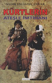 Kürtlerin Ateşle İmtihanı