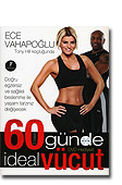 60 Günde İdeal Vücut  <br />(1Kitap + 1 DVD Birlikte)