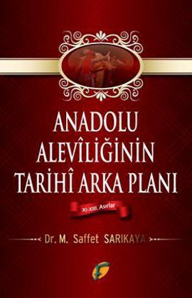 Anadolu Aleviliğinin Tarihi Arka Planı