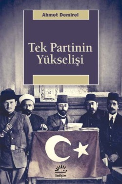 Tek Partinin Yükselişi