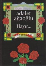 Hayır...  (1980 Darbesi ve Sonrası)