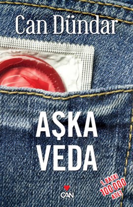 Aşka Veda <br /> (Her Daim Ihtimal Dahilinde olan <br /> Aşk Anlatılıyor!)