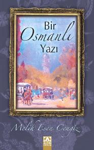 Bir Osmanlı Yazı 