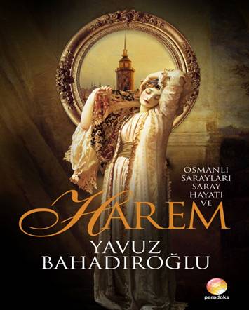 Harem<br /> Imparatorluğun Kalbine Dokunuş