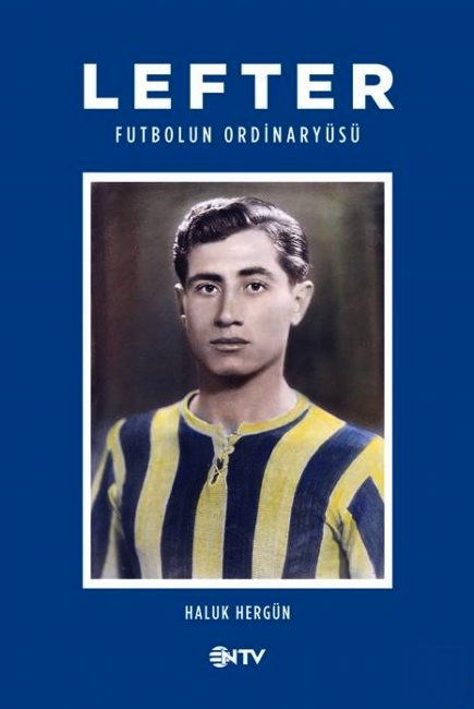 Lefter - Futbolun Ordinaryüsü