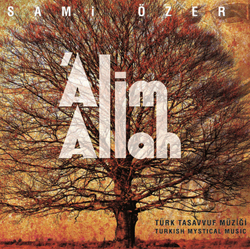 Alim Allah<br /> Sami Özer