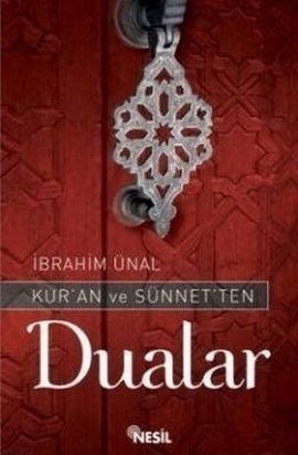 Kuran ve Sünnetten Dualar