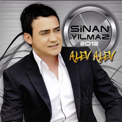 Alev Alev 2012<br /> Sinan Yılmaz