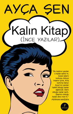 Kalın Kitap <br /> (İnce Yazılar)