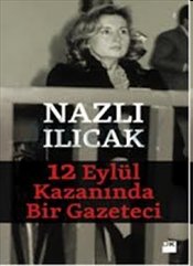 12 Eylül Kazanında Bir Gazeteci