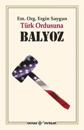 Türk Ordusuna Balyoz