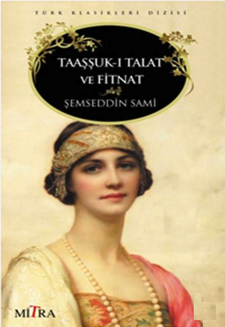 Taaşşuk-ı Talat ve Fitnat