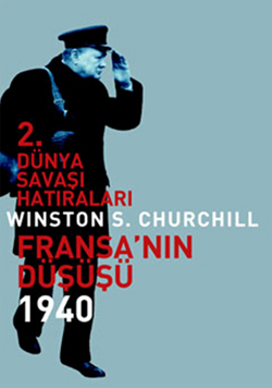 2. Dünya Savaşı Hatıraları <br />Fransa'nın Düşüşü (1940)