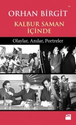 Kalbur Saman İçinde <br /> Olaylar, Anılar, Portreler