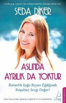 Aslında Ayrılık Da Yoktur