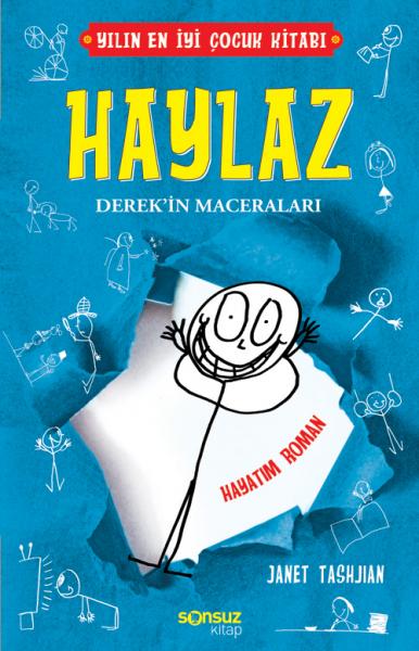 Haylaz Derek'in Maceraları - Hayatım Roman