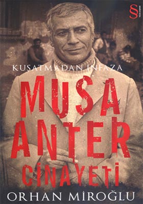 Kuşatmadan İnfaza - Musa Anter Cinayeti