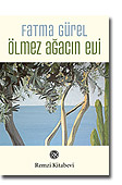 Ölmez Ağacın Evi