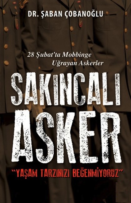 Sakıncalı Asker - Yaşam Tarzınızı Beğenmiyoruz