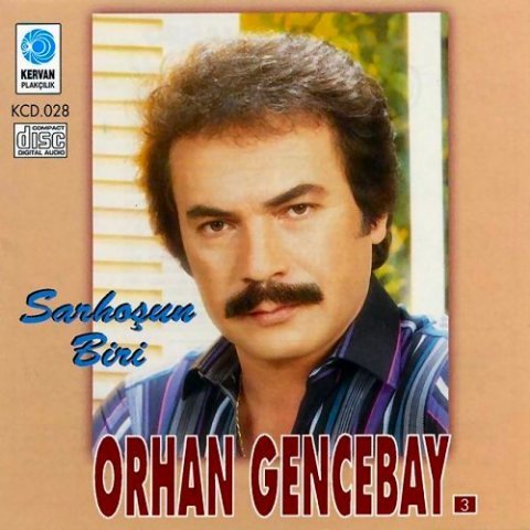 Sarhoşun Biri<br />Orhan Gencebay