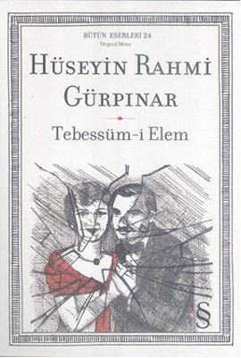 Tebessüm-i Elem <br />(Bütün Eserleri Orjinal Metin)