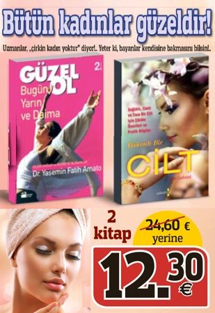 Bütün Kadınlar Güzeldir <br /> (2 Kitap Birarada) <br /> Cildin Doğası ve Kozmetik Olanaklar