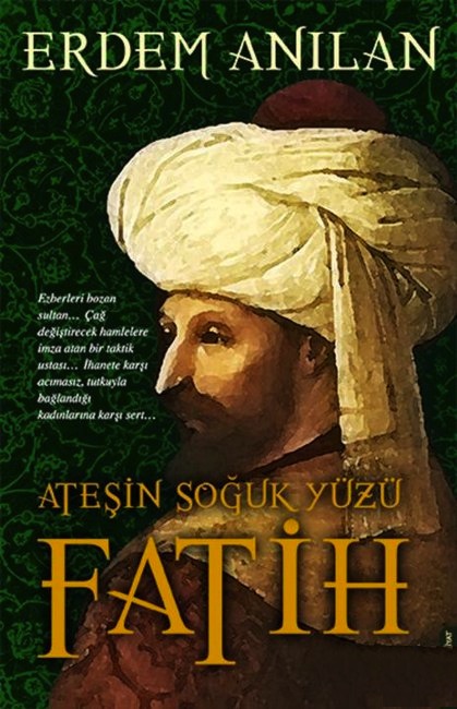 Fatih - Ateşin Soğuk Yüzü