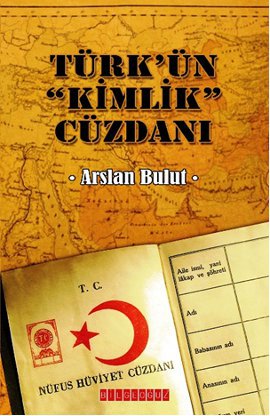 Türk'ün Kimlik Cüzdanı