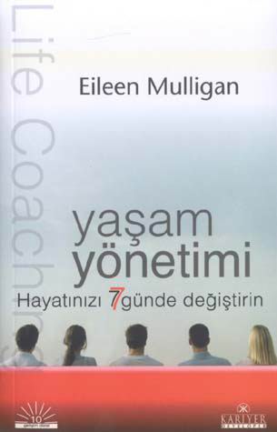 
Hayatınızı 7 Günde Değiştirin - Yaşam Yönetimi
