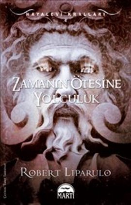 Zamanın Ötesine Yolculuk - Hayalevi Kralları 4