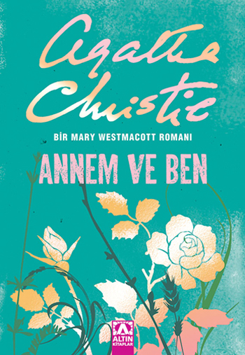 Annem ve Ben